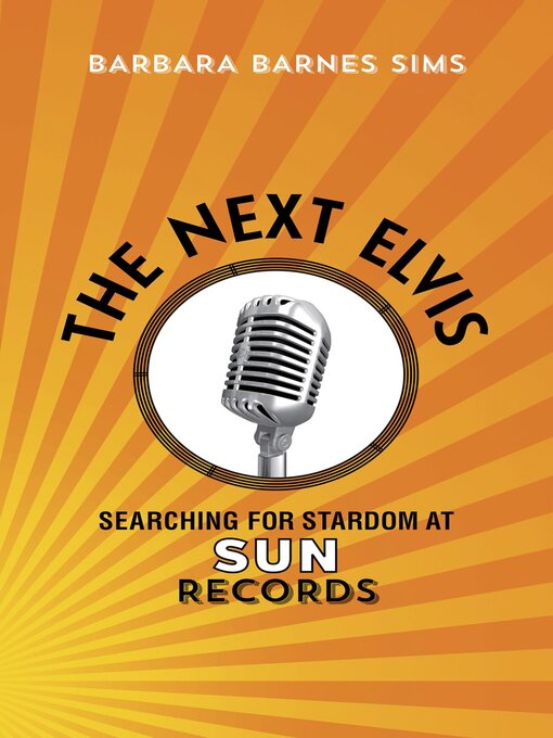 Title details for The Next Elvis by Barbara Barnes Sims - Available